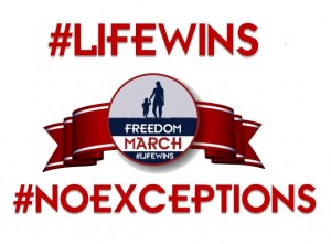 Freedom March Life Wins rape abortion